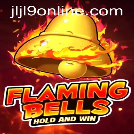 Flaming Bells: An In-Depth Exploration of the Thrilling New Game
